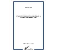Alsace d'Erckmann Chatrian a la Comedie Française
