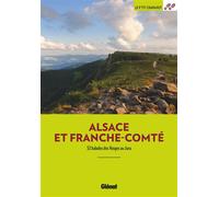 Alsace et Franche-Comté 52 balades des Vosges au Jura - Collectif - Glénat - broché - Guide