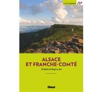 Alsace et Franche-Comté Collectif (Auteur)