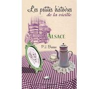 Alsace, les petites histoires de la Vieille