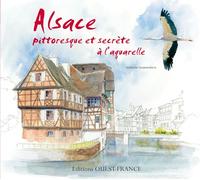 Alsace pittoresque et secrète à l'aquarelle