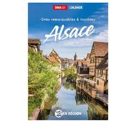 Alsace - Sites remarquables et insolites
