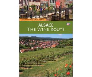 Alsace "The Wine Route" Edition en anglais - Collectif - I.d.l'edition - broché - Guide