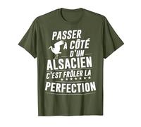Alsacien Parfait Idée Cadeau Humour Alsace T-Shirt, Homme, Olive, M