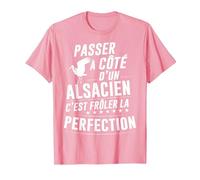 Alsacien Parfait Idée Cadeau Humour Alsace T-Shirt, Homme, Rose, M