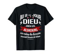 Alsaciens et Lorrains pour un cadeau venu d'Alsace T-Shirt