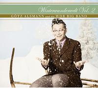 GÖTZ & DIE WDR BIG BAND ALSMANN - WINTERWUNDERWELT VOL.2 CD NEUF