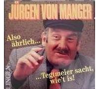 Also ährlich... ...Tegtmeier sacht, wie`t is! - Jürgen von Manger (Sonderproduktion Lingen) Philips 522 723-2