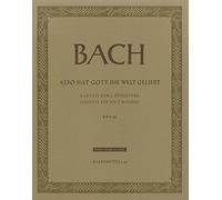 Also hat Gott die Welt geliebt BWV 68