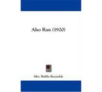 Also Ran (1920) Reynolds, Mrs Baillie (Auteur)