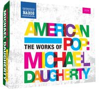 Alsop,Marin - American Pop: Works of Michael Daugherty