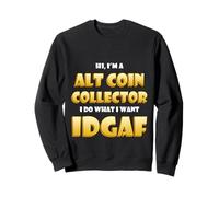 Alt Coin Collector Costume GPU Spec Mining Crypto Miner Meme Sweatshirt