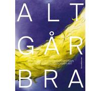 Alt Gar Bra Un adage pour l'art contemporain, Edition bilingue français-anglais - Nicolas Surlapierre - Silvana Editoriale - broché - Catalogue d'exposition