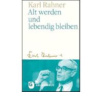 Alt werden und lebendig bleiben