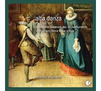 Alta Danza/Musique a Danser de l Italie du Xve Siecle
