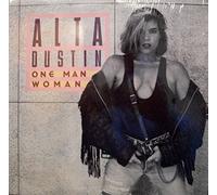 Alta Dustin - One Man Woman