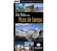 Alta Ruta de los Picos de Europa. Travesía a pie en 12 etapas Potes-Cangas de Onís