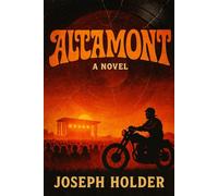 Altamont: A Novel