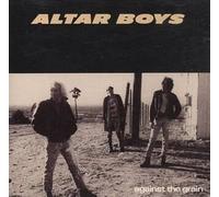 Altar Boys - Altar Boys Against The Grain