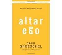 Altar Ego Study Guide Craig Groeschel (Auteur)