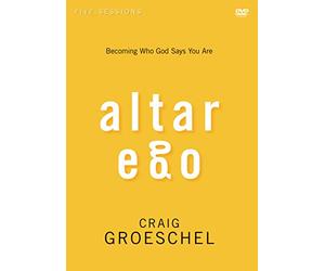 Altar Ego Video Study: Becoming Who God Says You Are