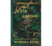 Altar Shadow: Whispers of Valour and Deceit