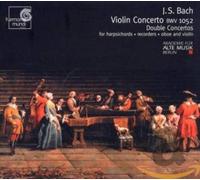 Concerto pour violon BWV 1052 / Doubles Concertos pour clavecins BWM 1062, flûtes à bec BWM 1057, hautbois et violon BWV 1060 et 1057