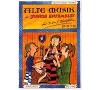 Alte Musik Für Junge Ensembles / Recueil