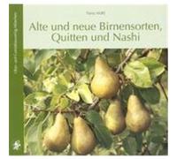 Alte und neue Birnensorten Mühl, Franz (Auteur)