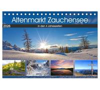 Altenmarkt Zauchensee (Tischkalender 2026 DIN A5 quer), CALVENDO Monatskalender: Die schönsten Plätze in Altenmarkt Zauchensee in den 4 Jahreszeiten