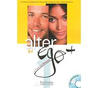Alter ego+ 1. Kursbuch mit CD-ROM: Méthode de français