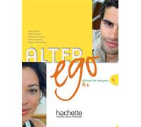 Alter Ego 1 - Livre de l'élève (A1) Tome 1 Livre de l'élève avec un CD audio - V. Kizirian - Hachette F.l.e. - broché - Scolaire / Universitaire