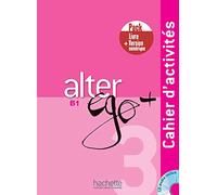 Alter Ego + 3 - Pack Cahier d'activités + Version numérique (B1)