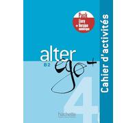 Alter Ego + 4 - Pack Cahier d'activités + Version numérique (B2)