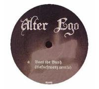 Alter Ego - Beat the Bush (Tiefschwarz Rmx [Vinyl Maxi-Single]