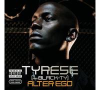 Alter Ego - Explicit by Tyrese (2006-12-12)