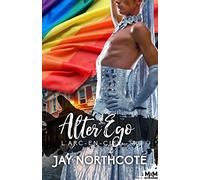 Alter Ego: L'Arc-en-Ciel, T4