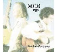 Alter Ego - Memoires D'outremer [Import]