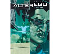 Alter Ego - Saison 1 - Tome 2 - Fouad