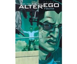 Alter Ego - Saison 1 - Tome 2 - Fouad Denis Lapière (Auteur), Pierre-Paul Renders (Auteur), Mathieu Reynès (Illustration)