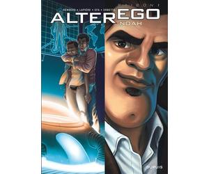 Alter Ego - Saison 1 - Tome 3 - Noah - Denis Lapière - Dupuis - cartonné - Bande dessinée