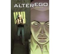 Alter Ego - Saison 1 - Tome 4 - Jonas Denis Lapière (Auteur), Pierre-Paul Renders (Auteur), Emil Zuga (Illustration)
