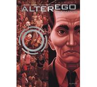 Alter Ego - Saison 1 - Tome 7 - Ultimatum - Denis Lapière - Dupuis - cartonné - Bande dessinée