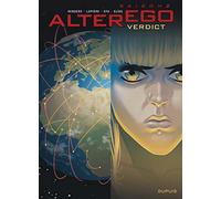 Denis Lapière – Alter Ego – Saison 2 – Tome 4 : Verdict – Cartonné