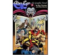 Alter Ego: The Graphic Novel by Roy Thomas (2005-05-03)