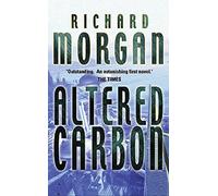 Altered Carbon: Netflix Altered Carbon book 1
