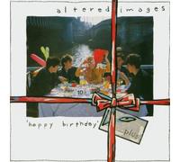 Altered Images - Happy Birthday [Import]