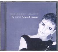 Altered Images - Reflected Images - the Best of