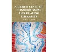 Altered State Of Consciousness And Healing Therapies