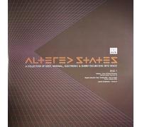 Altered States (A Collection Of Deep, Minimal, Electronic & Dubby Excursions Into House)